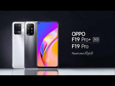 Oppo F19 Pro | F19 Pro Plus 5G - Official Specifications | Price | India Launch