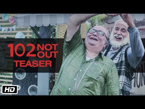 102 Not Out - Official Teaser | Amitabh Bachchan | Rishi Kapoor | Umesh Shukla | In Cinemas May 4th