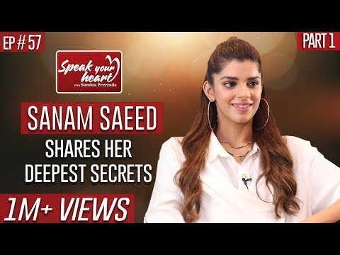 Sanam Saeed Like Never Before | Deedan | Part I | Speak Your Heart With Samina Peerzada NA1G