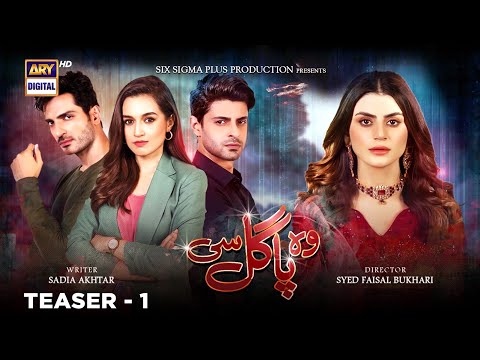 Woh Pagal Si | Teaser 1 | Coming Soon | ARY Digital