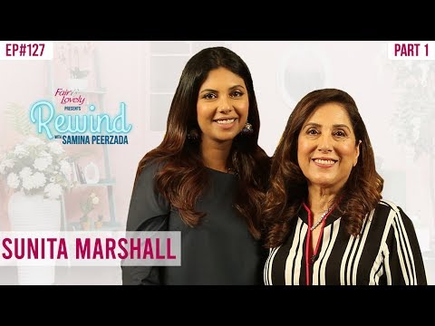 Sunita Marshall | Talks About The Tough Times She Faced | Part I | Rewind With Samina Peerzada NA1G