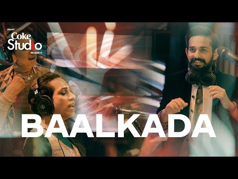 Coke Studio Season 11| Baalkada| Lucky, Naghma & Jimmy Khan