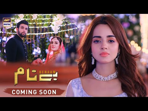 Presenting You The First Look of Drama Serial "Benaam" Coming Soon On ARY Digital