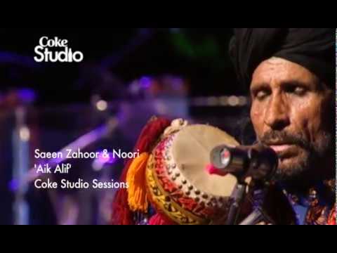 Aik Alif, Noori & Saieen Zahoor Coke Studio