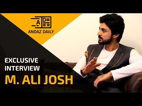 Exclusive interview with actor M. Ali Josh