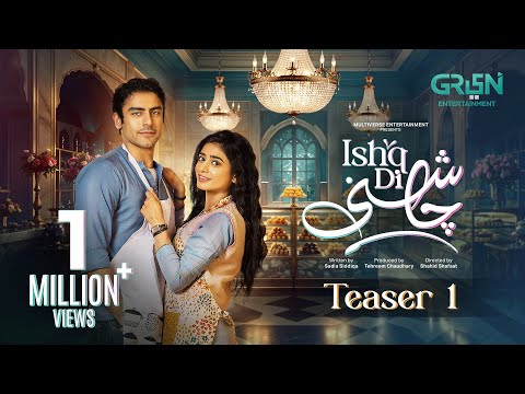 First Look | Ishq Di Chashni | 𝐓𝐞𝐚𝐬𝐞𝐫 𝟎𝟏 | Cast: ( Khushhal Khan & Sehar Khan ) Green TV