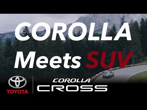 TOYOTA COROLLA CROSS | COROLLA Meets SUV | Toyota