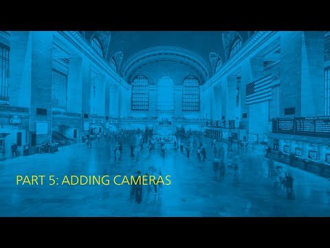 05 Adding Cameras