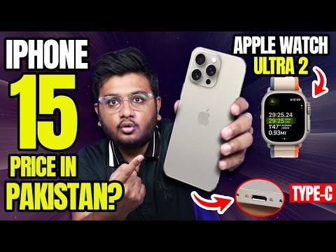 iPhone 15 Series Launch | Price in Pakistan