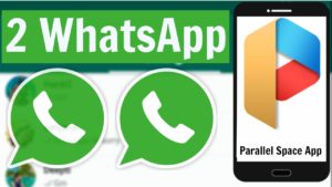 parallel space for Double WhatsApp Accounts