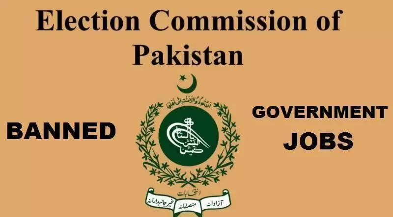 ECP Banned Recruitment for Government Job (Due to Elections)