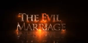 Evil Marriage