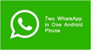 Double WhatsApp Accounts