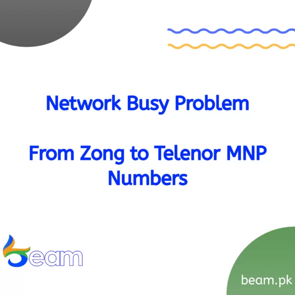 Network Busy|Why Calls are not Connected on Telenor MNP Numbers from Zong