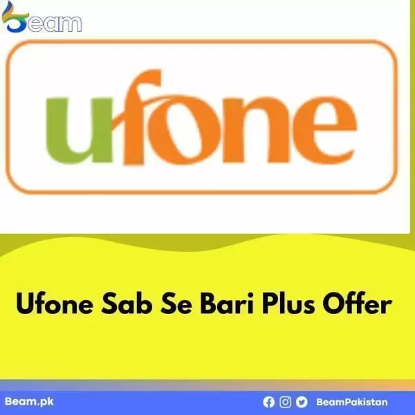 Ufone Launched Sab Se Bari Plus Offer|Now with Off Net Minutes