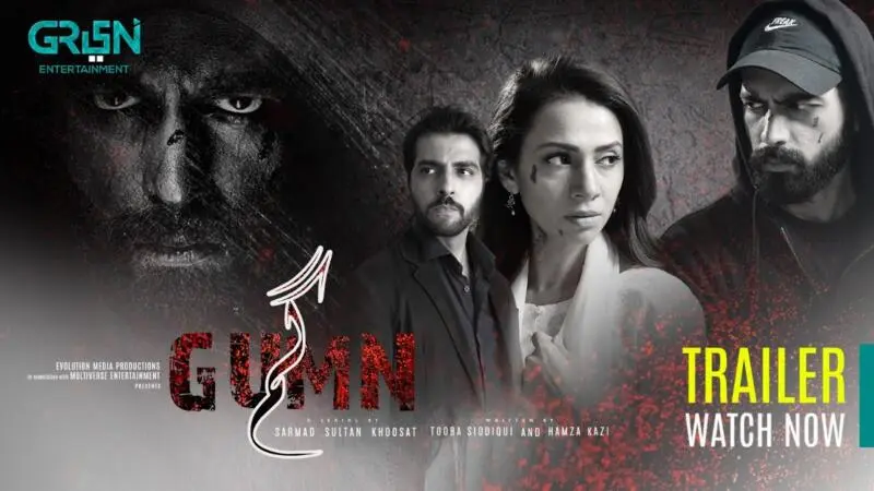 Teaser Trailers for Sarmad Khoosat’s Drama Serial Gumn Released
