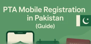 PTA Mobile Registration in Pakistan 2025